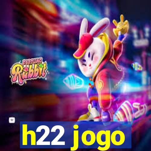 h22 jogo